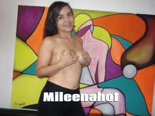 Mileenahot