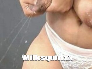Milksquirtxx