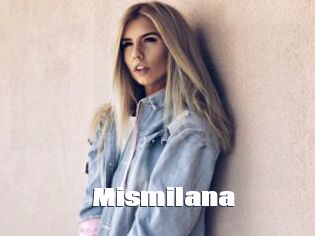 Mismilana