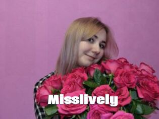 Misslively
