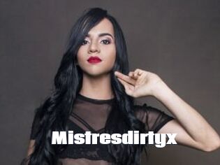 Mistresdirtyx