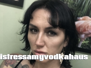 Mistressamyvodkahaus