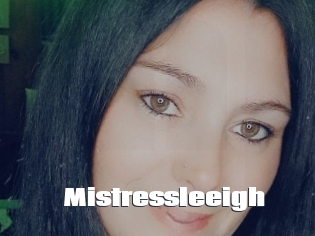 Mistressleeigh
