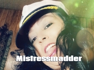 Mistressmadder