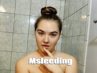 Msleeding