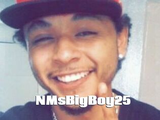 NMsBigBoy25