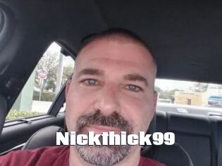 Nickthick99