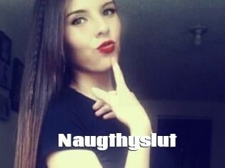 Naugthyslut