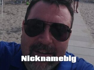 Nicknamebig
