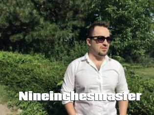 Nineinchesmaster