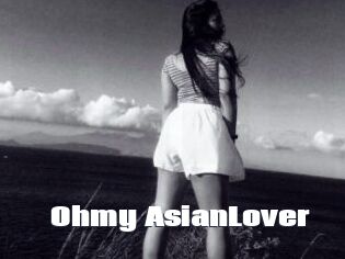 Ohmy_AsianLover