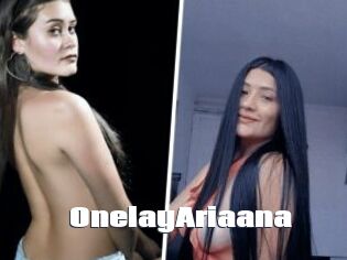 OnelayAriaana