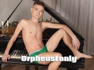 OrpheusLonly