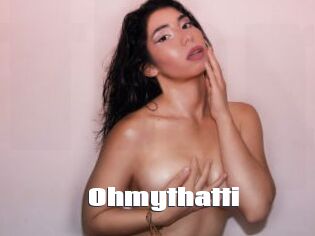 Ohmythatti