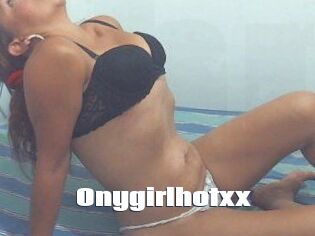Onygirlhotxx