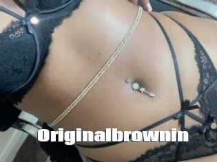 Originalbrownin