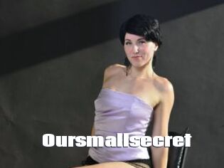 Oursmallsecret