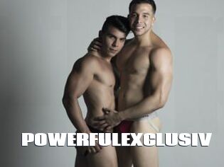 POWERFULEXCLUSIV