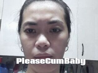 PleaseCumBaby