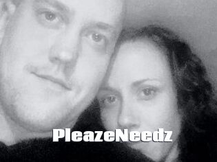 PleazeNeedz