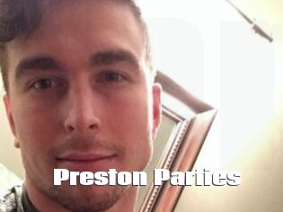 Preston_Parties