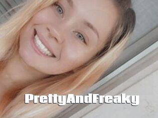 PrettyAndFreaky