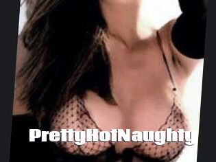 PrettyHotNaughty