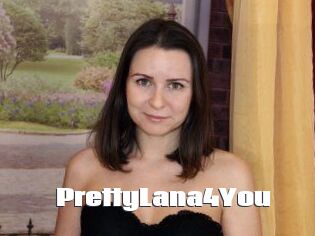 PrettyLana4You