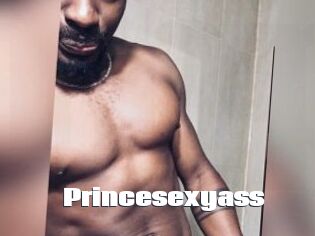 Princesexyass