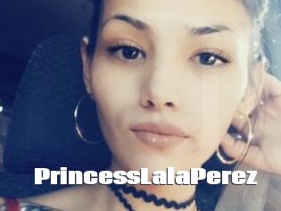 PrincessLalaPerez The hot porn