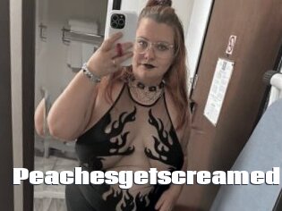 Peachesgetscreamed