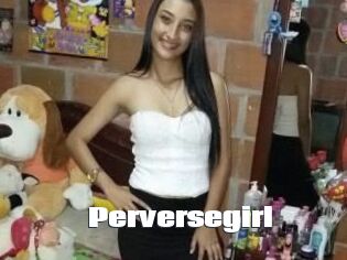 Perversegirl