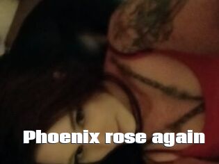 Phoenix_rose_again