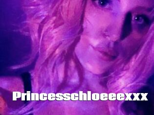 Princesschloeeexxx