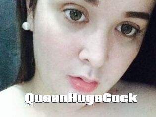 QueenHugeCock