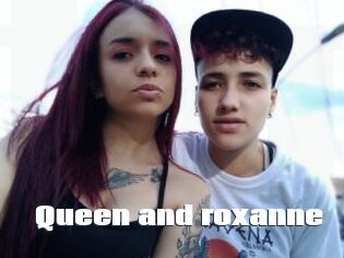 Queen_and_roxanne
