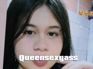 Queensexyass