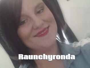 Raunchyronda
