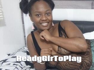 ReadyGlrToPlay