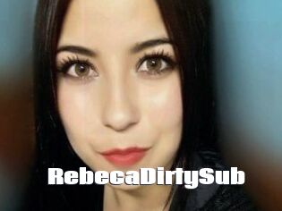 RebecaDirtySub