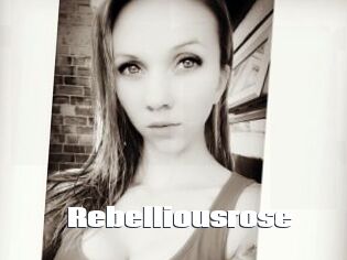 Rebelliousrose
