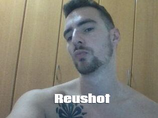 Reushot
