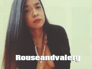Rouseandvalery