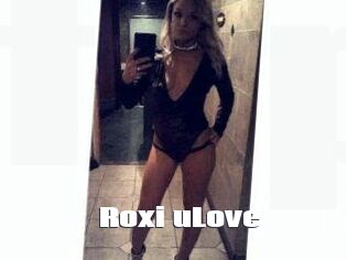 Roxi_uLove
