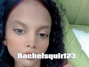Rachelsquirt23