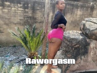 Raworgasm