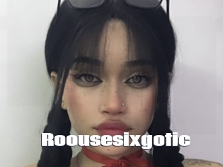 Roousesixgotic