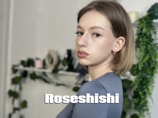 Roseshishi