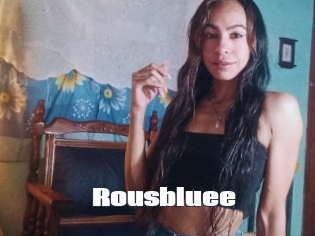 Rousbluee