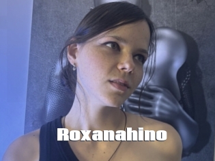 Roxanahino